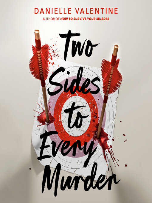 Danielle Valentine创作的Two Sides to Every Murder作品的详细信息 - 可供借阅